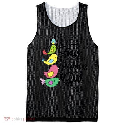 Cute Design I Will Sing Of The Goodness Of God Christian Mesh Reversible Basketball Jersey Tank