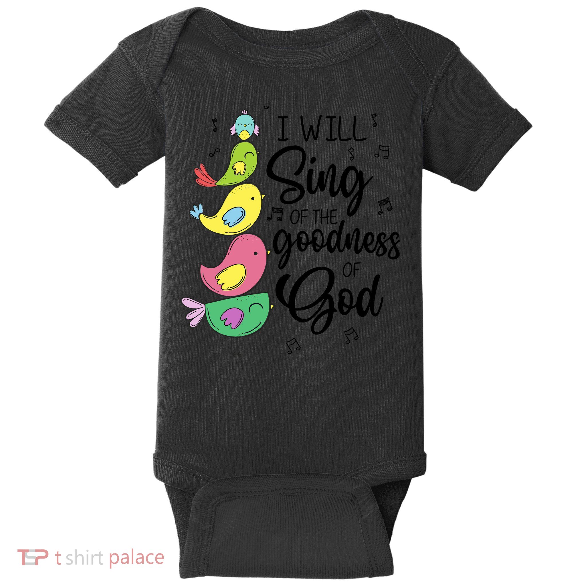 Cute Design I Will Sing Of The Goodness Of God Christian Baby Bodysuit