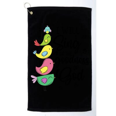 Cute Design I Will Sing Of The Goodness Of God Christian Golf Towel