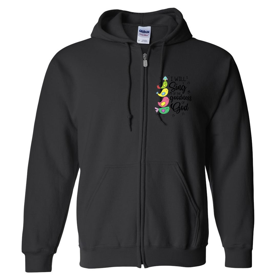 Cute Design I Will Sing Of The Goodness Of God Christian Full Zip Hoodie