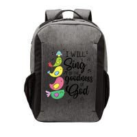 Cute Design I Will Sing Of The Goodness Of God Christian Vector Backpack