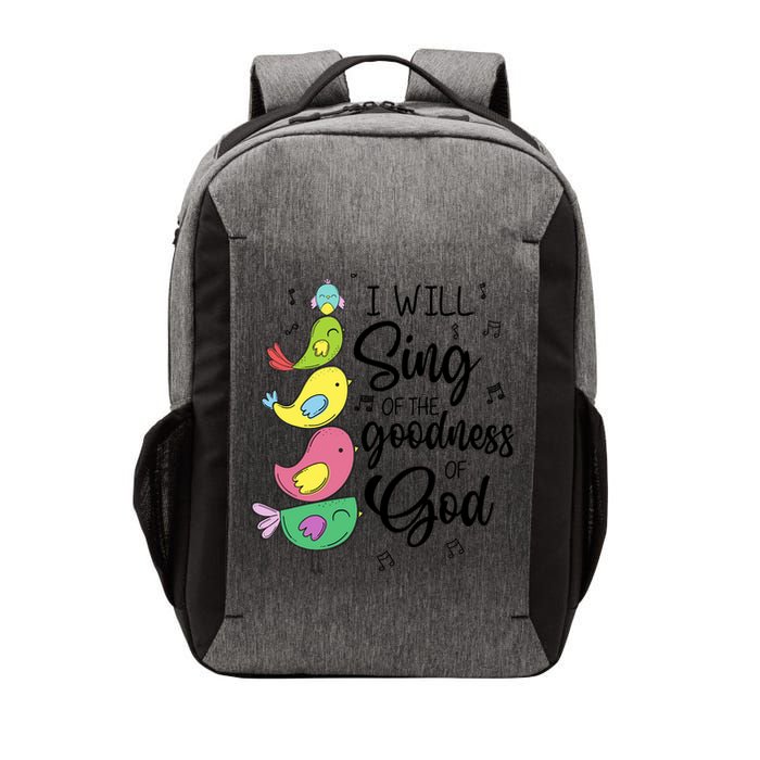 Cute Design I Will Sing Of The Goodness Of God Christian Vector Backpack