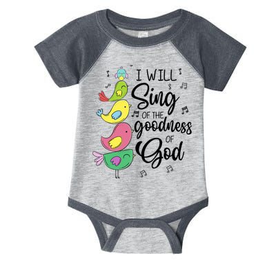 Cute Design I Will Sing Of The Goodness Of God Christian Infant Baby Jersey Bodysuit
