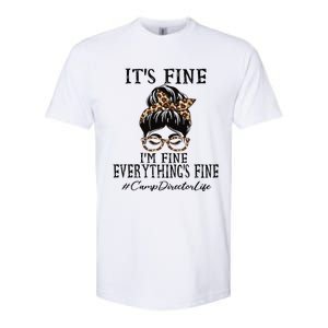 Camp Director It's Fine, I'm Fine And Everything's Fine Softstyle CVC T-Shirt