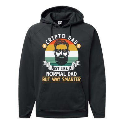 Crypto Dad Just Like A Normal Dad But Way Smarter Performance Fleece Hoodie