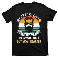 Crypto Dad Just Like A Normal Dad But Way Smarter T-Shirt