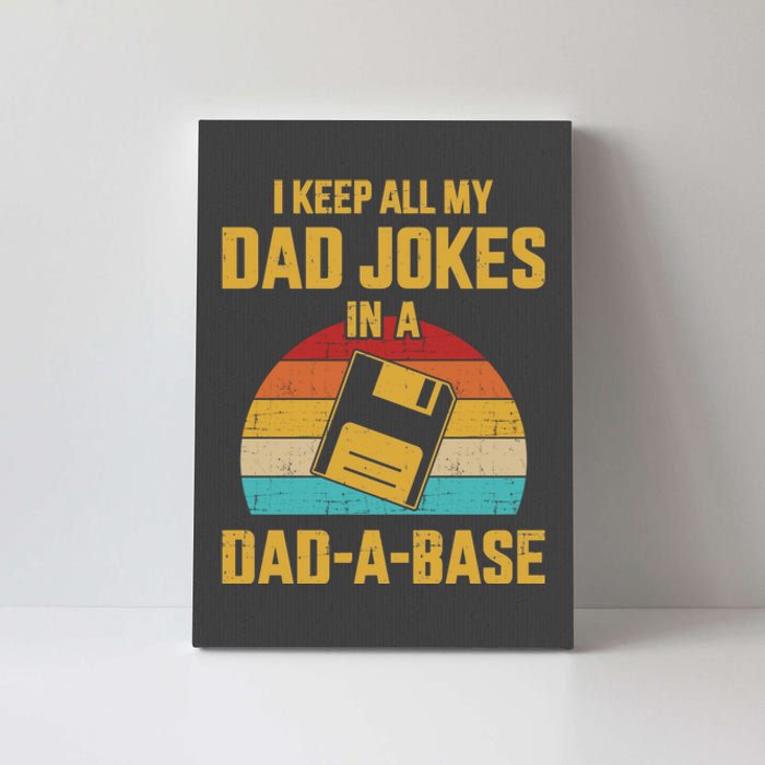 Cute Dad Jokes In Dadabase Vintage For FatherS Day Gift Canvas