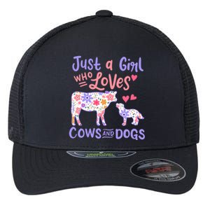 Cow Dog Just A Girl Who Loves Cows And Dogs Gift Meaningful Gift Flexfit Unipanel Trucker Cap