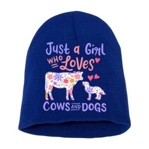 Cow Dog Just A Girl Who Loves Cows And Dogs Gift Meaningful Gift Short Acrylic Beanie