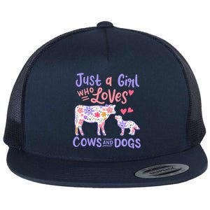 Cow Dog Just A Girl Who Loves Cows And Dogs Gift Meaningful Gift Flat Bill Trucker Hat