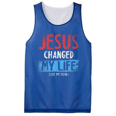 Christ Devotee Jesus Changed My Life Ask Me How Jesus Mesh Reversible Basketball Jersey Tank