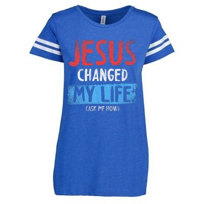 Christ Devotee Jesus Changed My Life Ask Me How Jesus Enza Ladies Jersey Football T-Shirt