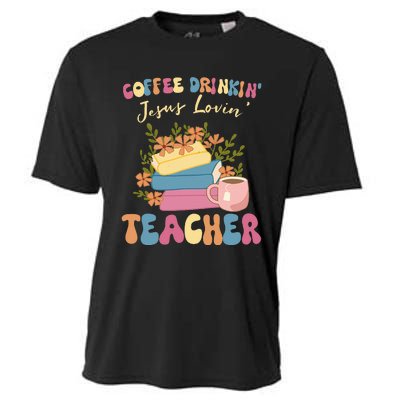 Coffee Drinking Jesus Loving Teaching Gifts For Teacher Cooling Performance Crew T-Shirt