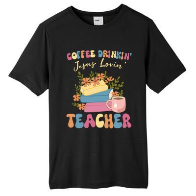 Coffee Drinking Jesus Loving Teaching Gifts For Teacher Tall Fusion ChromaSoft Performance T-Shirt