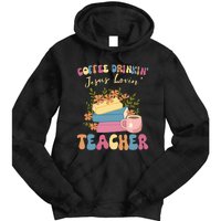 Coffee Drinking Jesus Loving Teaching Gifts For Teacher Tie Dye Hoodie