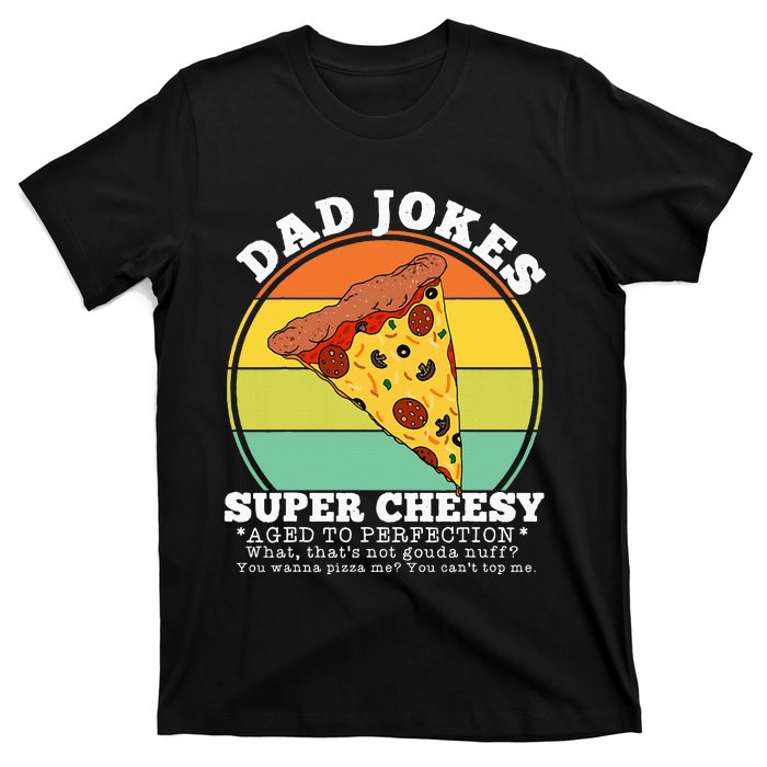 Cheesy Dad Joke Slice Of Pizza T-Shirt