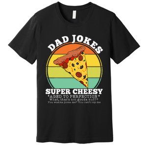 Cheesy Dad Joke Slice Of Pizza Premium T-Shirt