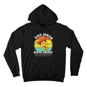 Cheesy Dad Joke Slice Of Pizza Tall Hoodie