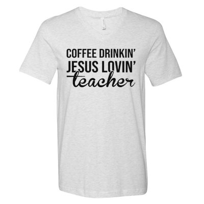 Coffee Drinking Jesus Loving Teacher Faith Design V-Neck T-Shirt