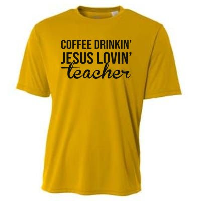 Coffee Drinking Jesus Loving Teacher Faith Design Cooling Performance Crew T-Shirt