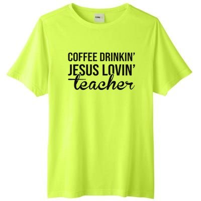 Coffee Drinking Jesus Loving Teacher Faith Design Tall Fusion ChromaSoft Performance T-Shirt