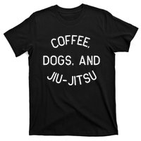 Coffee Dogs Jiu Jitsu For Bjj Jujitsu T-Shirt