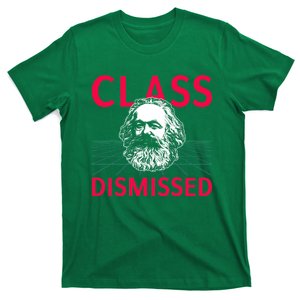 Class Dismissed Karl Marx Funny Socialism Communism Pun Copy T-Shirt