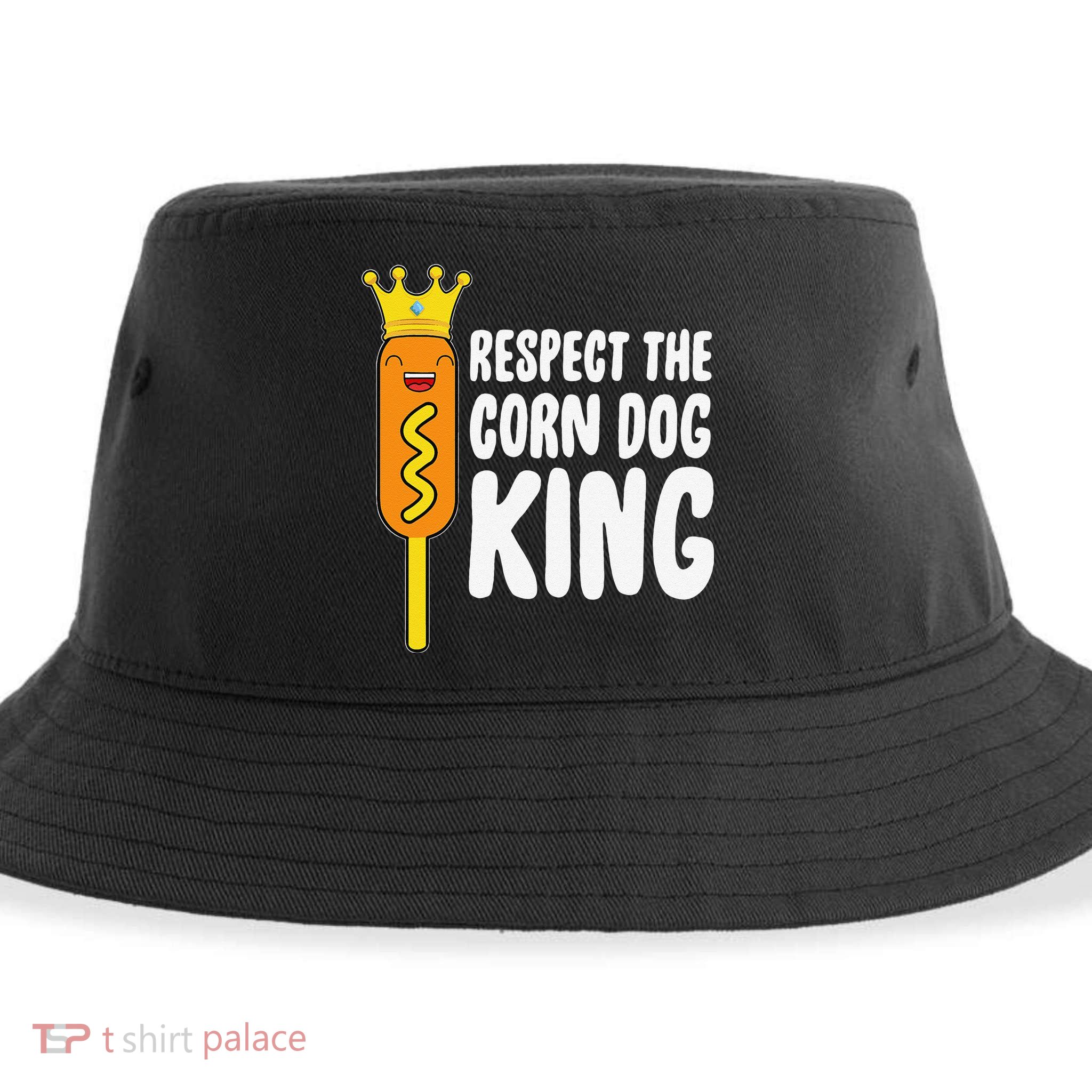 Corn Dog King Funny Costume Respect The Corn Dog King Sustainable Bucket Hat