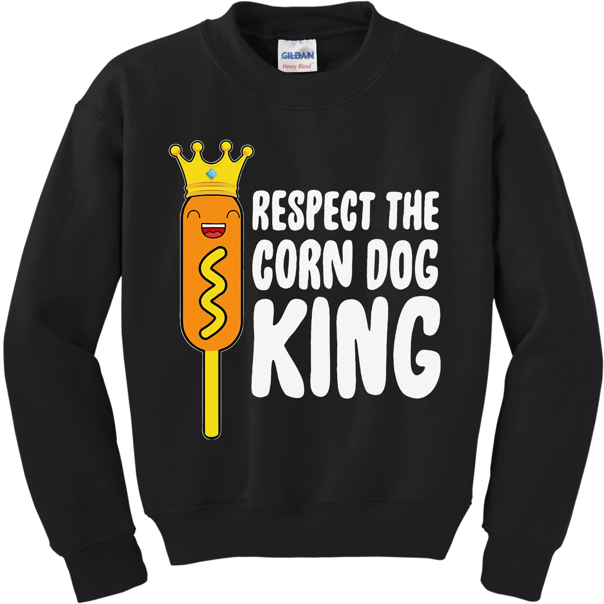Corn Dog King Funny Costume Respect The Corn Dog King Kids Sweatshirt