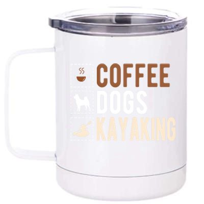 Coffee Dogs Kayaking Kayaker Kayak Gift 12 oz Stainless Steel Tumbler Cup