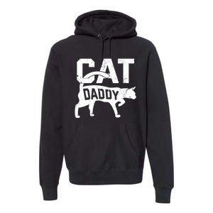 Cat Daddy Kitten Pet Owner Meow FatherS Day Premium Hoodie