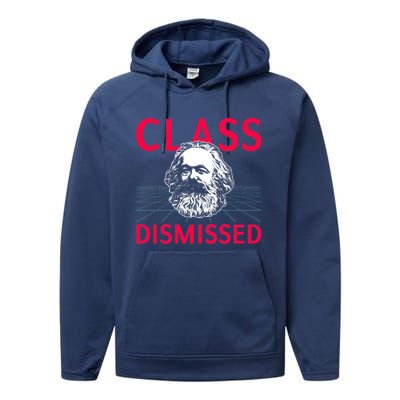 Class Dismissed Karl Marx Funny Socialism Communism Pun Performance Fleece Hoodie