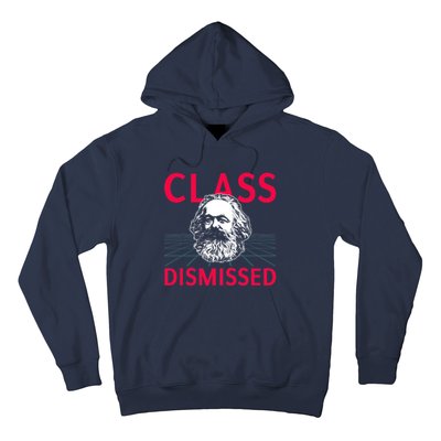 Class Dismissed Karl Marx Funny Socialism Communism Pun Hoodie