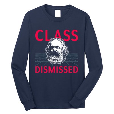 Class Dismissed Karl Marx Funny Socialism Communism Pun Long Sleeve Shirt