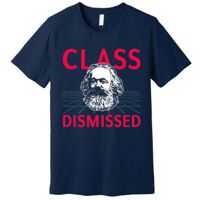 Class Dismissed Karl Marx Funny Socialism Communism Pun Premium T-Shirt