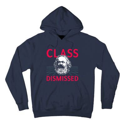 Class Dismissed Karl Marx Funny Socialism Communism Pun Tall Hoodie