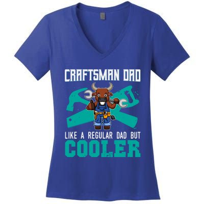 Crafts Dad Like A Regular Dad But Cooler Crafts Gift Women's V-Neck T-Shirt