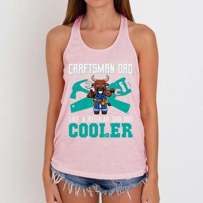 Crafts Dad Like A Regular Dad But Cooler Crafts Gift Women's Knotted Racerback Tank