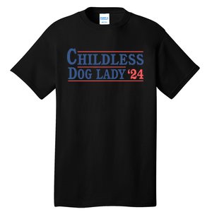 Childless Dog Lady Ladies Voting Election 2024 Usa Kamala Harris 20224 Tall T-Shirt