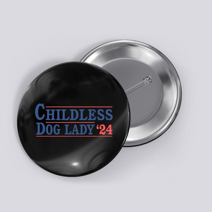 Childless Dog Lady Ladies Voting Election 2024 Usa Kamala Harris 20224 Button