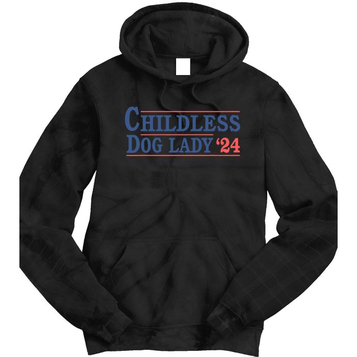 Childless Dog Lady Ladies Voting Election 2024 Usa Kamala Harris 20224 Tie Dye Hoodie