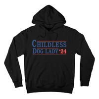 Childless Dog Lady Ladies Voting Election 2024 Usa Kamala Harris 20224 Tall Hoodie