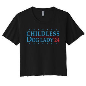 Childless Dog Lady Election Vote 2024 Patriotic Women's Crop Top Tee