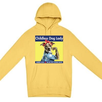 Childless Dog Lady Is Voting Kamala Election Usa 2024 Premium Pullover Hoodie