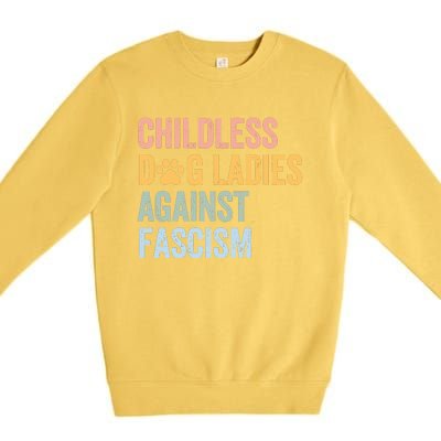 Childless Dog Lady Against Fascism Premium Crewneck Sweatshirt