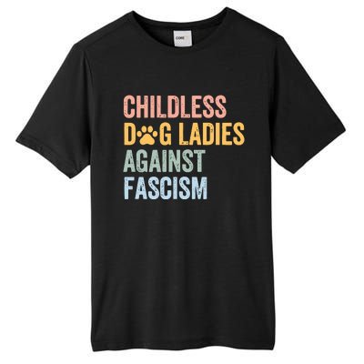 Childless Dog Lady Against Fascism Tall Fusion ChromaSoft Performance T-Shirt