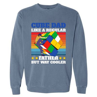 Cube Dad Like A Regular Dad But Way Cooler For Father's Day Gift Garment-Dyed Sweatshirt