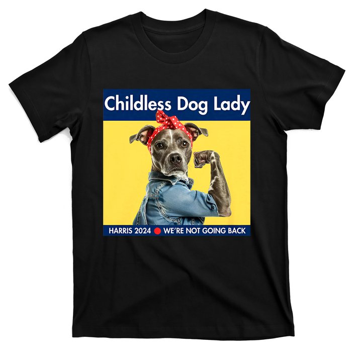 Childless Dog Lady Is Voting Kamala Election Usa 2024 T-Shirt