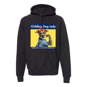 Childless Dog Lady Is Voting Kamala Election Usa 2024 Premium Hoodie