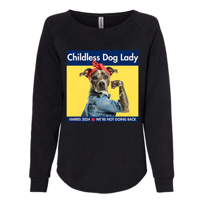 Childless Dog Lady Is Voting Kamala Election Usa 2024 Womens California Wash Sweatshirt